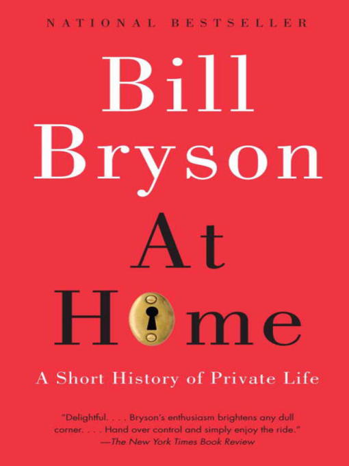 Bill Bryson创作的At Home作品的详细信息 - 可供借阅